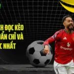 Mách 3+ Cách Đọc Kèo Bóng Đá Chuẩn Chỉ Và Chính Xác Nhất