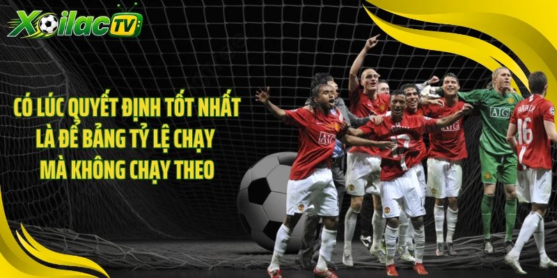 Có lúc quyết định tốt nhất là để bảng tỷ lệ chạy mà không chạy theo